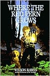 Where the Red Fern Grows (Pathfinder Series) by Wilson Rawls: Book Cover