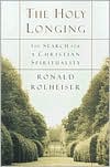 The Holy Longing by Ronald Rolheiser: Book Cover