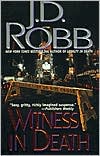 Witness in Death (In Death Series #10) by J. D. Robb: Book Cover