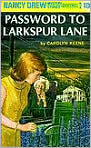 Book Cover Image. Title: Password to Larkspur Lane (Nancy Drew Mystery Stories Series #10), Author: by Carolyn  Keene