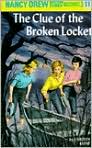 Book Cover Image. Title: The Clue of the Broken Locket (Nancy Drew Mystery Stories Series #11), Author: by Carolyn  Keene
