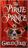 The Pirate Prince by Gaelen Foley: Book Cover