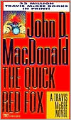 The Quick Red Fox (Travis McGee Series #4)