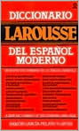 Book Cover Image. Title: Diccionario Larousse del Espanol Moderno: A New Dictionary of the Spanish Language, Author: Ramon  Garcia Palayo y Gross