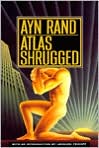Book Cover Image. Title: Atlas Shrugged, Author: by Ayn  Rand