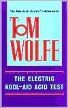 The Electric Kool-Aid Acid Test by Tom Wolfe: Book Cover