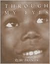 Through My Eyes by Ruby Bridges: Book Cover