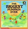 The Biggest Pumpkin Ever by Steven Kroll: Book Cover