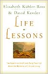 Life Lessons by Elisabeth Kubler-Ross