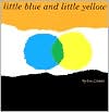 Little Blue and Little Yellow by Leo Lionni: Book Cover