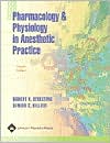 Pharmacology & Physiology In Anesthetic Practice by Robert K. Stoelting: Book Cover