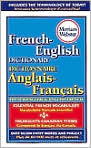 Book Cover Image. Title: Merriam-Webster's French-English Dictionary, Author: by   Merriam-Webster