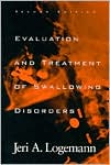 Evaluation and Treatment of Swallowing Disorders by Jeri A. Logemann: Book Cover