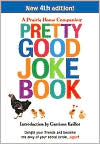 Prairie Home Companion Pretty Good Joke Book by Garrison Keillor: Book Cover