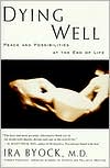 Dying Well by Ira Byock: Book Cover