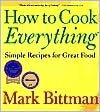 How to Cook Everything TM by Mark Bittman: Book Cover
