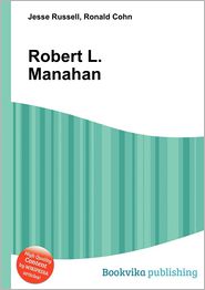 Robert L. Manahan