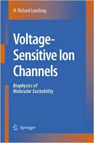 Voltage-Sensitive Ion Channels by H. Richard Leuchtag: Book Cover