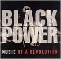 CD Cover Image. Title: Black Power: Music of a Revolution, Artist: Nina Simone, James Brown, Marvin Gaye, Luther Ingram, Ernie Isley, Curtis Mayfield, Maurice White, Bernie Worrell, Gene Barge, Weldon Irvine, Eugene Record, Barrett Strong, William DeVaughn, Chris Jasper, Gene McDaniels, Charles Wright, Leonard Caston, George Clinton, Jerry Cohen, Bob Fisher, Kenny Gamble, Cary Gilbert, Larry Hancock, Leon Huff, Marvin Isley, O'Kelly Isley, Ronald Isley, Rudolph Isley, Malcolm X, Gene McFadden, David McIntosh, Ted Myers, Abiodun Oyewole, Sir Mack Rice, Gil Scott-Heron, Verdine White, John Whitehead, Norman Whitfield, Arlester "Dyke" Christian, Anthony Hamilton, Kwame Toure (Stokely Carmichael), Anita Poree, Arthur Snider, Earl Deroven, Shawn Amos, Gus Hawkins, Kenny Stover, Gerald Early, John Roberts, Vinnie Maressa, Huey P. Newton, Darrell Vydelingum, Rev. J.W. Johnson, James Weldon Johnson