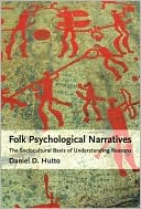 Folk Psychological Narratives The Sociocultural Basis of Understandin