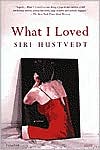 What I Loved
by Siri Hustvedt
(March 2004)
read more