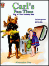 Carl's Fun Time: Flip 'n' Fun Activity Pad: Includes Puzzles, Mazes and Dot-to-Dots!