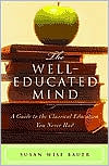 Well-Educated Mind by Susan Wise Bauer: Book Cover