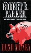 Hush Money (Spenser Series #26) by Robert B. Parker: Book Cover