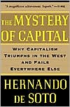 The Mystery of Capital by Hernando De Soto: Book Cover