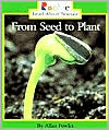From Seed to Plant by Allan Fowler: Book Cover