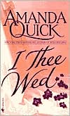 I Thee Wed by Amanda Quick: Book Cover