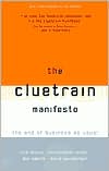 The Cluetrain Manifesto by Christopher Locke: Book Cover
