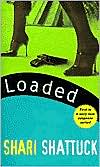 Loaded by Shari Shattuck: Book Cover