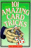 101 Amazing Card Tricks by Bob Longe: Book Cover