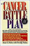 A Cancer Battle Plan by David J. Fraham