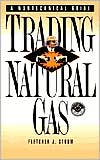 Trading Natural Gas by Fletcher J. Sturm: Book Cover
