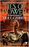 Ties of Power (Trade Pact Universe Series #2) by Julie E. Czerneda: Book Cover
