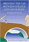 Bridging the Gap Between College and Law School by Ruta Stropus: Book Cover