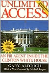 Unlimited Access by Gary Aldrich: Book Cover