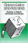Clinician's Guide to Mind over Mood by Christine A. Padesky: Book Cover
