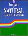 Art of Natural Family Planning by John F. Kippley: Book Cover
