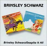 Brinsley Schwarz/Despite It All by Brinsley Schwarz: CD Cover