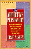 The Addictive Personality by Craig Nakken: Book Cover