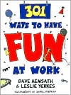 301 Ways to Have Fun at Work