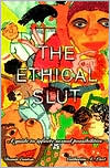 The Ethical Slut by Dossie Easton: Book Cover