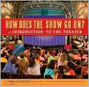 How Does the Show Go On by Thomas Schumacher