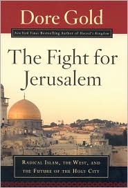 The Fight for Jerusalem by Dore Gold: Book Cover