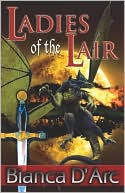Ladies of the Lair by Bianca D'Arc
