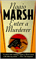 Book Cover Image. Title: Enter a Murderer (A Roderick Alleyn Mystery), Author: by Ngaio  Marsh