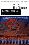 Local Girls by Alice Hoffman